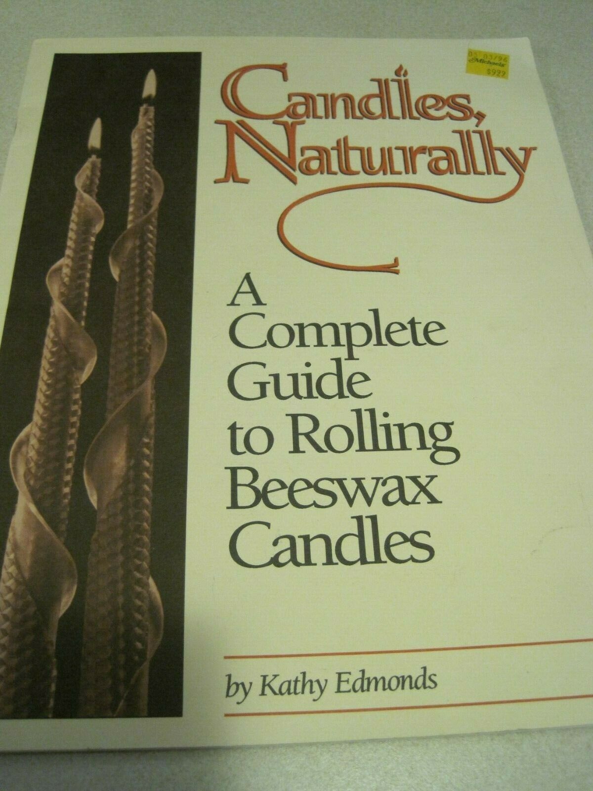 Book Candles Naturally Complete Guide To Rolling Beeswax Candles 22 Page Canada