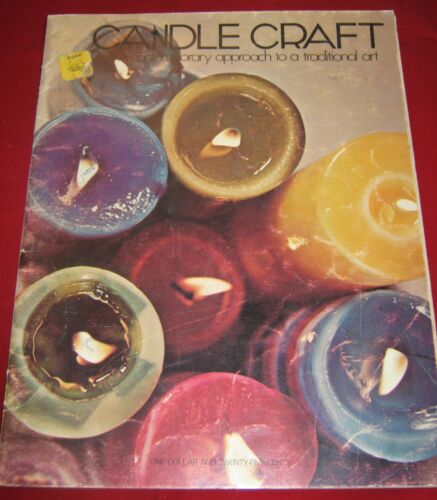 Candle Craft A Contemporary Approach To A Traditional Art Beginner's Guide 1971